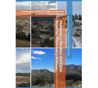 Memoria y Destino del Ejido Boleras, Pitorreal y Anexos: Crónica histórica, social y minera de una comunidad en la Sierra Madre Occidental