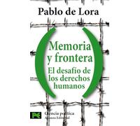 Memoria y frontera: el desafío de los derechos humanos: El Desafio de Los Derechos Humanos: 3435 (El libro de bolsillo - Ciencias sociales)
