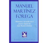 MEMORIA Y RECUERDO EN EL POEMA ESPACIO DE JUAN RAMON JIMEN (SIN COLECCION)