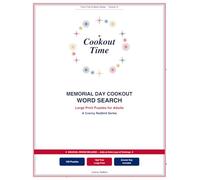 Memorial Day Cookout Word Search: Large Print Puzzles (From Frost to Bloom Series, Vol. 10): 100 Large Print Puzzles About Summer Cookouts, Backyard ... Day - A Fun Word Search Gift for Adults