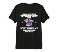 Memorial Day Is For Them Veteran's Day Is For Me Camiseta Premium