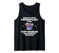 Memorial Day Is For Them Veteran's Day Is For Me Camiseta sin Mangas