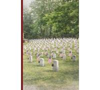 Memorial Day Journal / Notebook - Wide Ruled: 110 Lined Pages with Table of Contents, 5.5” x 8.5”, A Tribute to Honor, Reflection, and Remembrance