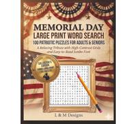 Memorial Day Large Print Word Search: 100 Patriotic Puzzles for Adults and Seniors: A Relaxing Tribute with High-Contrast Grids and Easy-to-Read Jumbo Font