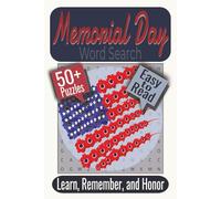 Memorial Day Word Search Puzzle Book: Puzzles Featuring Remembrance, Patriotism, and Honor