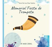 Memorial Fiesta de Trompeta (High Holy Days Spanish)