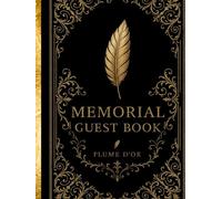 Memorial Guest Book: Classic Black & Gold Hardcover - Keepsake for Funerals, Celebration of Life, Sympathy Notes, and Remembrance Messages