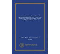 Memorial services held in the House of representatives and Senate of the United States, together with remarks presented in eulogy of Joseph Taylor Robinson, late a senator from Arkansas