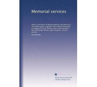 Memorial services: Held in the House of Representatives and Senate of the United States, together with tributes presented in eulogy of Carl D. ... Ninety-eight Congress, second session