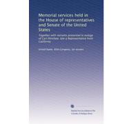 Memorial services held in the House of representatives and Senate of the United States: Together with remarks presented in eulogy of Carl Hinshaw, late a Representative from California