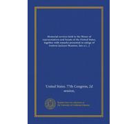 Memorial services held in the House of representatives and Senate of the United States, together with remarks presented in eulogy of Andrew Jackson Houston, late a senator from Texas