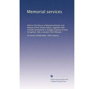 Memorial services: Held in the House of Representatives and Senate of the United States, together with remarks presented in eulogy of James Graves Scrugham, late a senator from Nevada