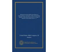 Memorial services held in the House of representatives and Senate of the United States, together with remarks presented in eulogy of Russell Vernon Mack, late a Representative from Washington
