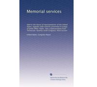 Memorial services: Held in the House of representatives of the United States, together with remarks presented in eulogy of James Willis Taylor, late a ... Seventy-sixth Congress, third session