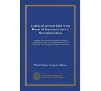 Memorial services held in the House of Representatives of the United States: together with remarks presented in eulogy of Frank Henry Buck, late a ... Seventy-eighth Congress, first session