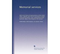 Memorial services: Held in the House of representatives of the United States, together with remarks presented in eulogy of Garrett Lee Withers, late a ... Eighty-third Congress, first session