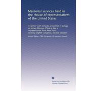 Memorial services held in the House of representatives of the United States: Together with remarks presented in eulogy of James Aloysios O'Leary, late ... York. Seventy-eighth Congress, second session