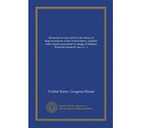 Memorial services held in the House of Representatives of the United States, together with remarks presented in eulogy of Stephen Warfield Gambrill, late a representative from Maryland