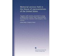 Memorial services held in the House of representatives of the United States: Together with remarks presented in eulogy of William Ben Cravens, late a ... Seventy-sixth Congress, first session