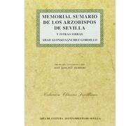 Memorial sumario de los arzobispos de Sevilla y otras obras