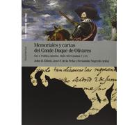 Memoriales y cartas del Conde Duque de Olivares: Política interior: 1621 a 1645 (Los hombres del rey)