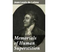 Memorials Of Human Superstition (ebook)
