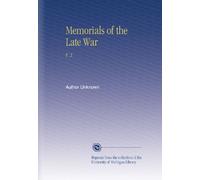 Memorials of the Late War: V. 2