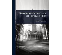 Memorials of the Life of Peter Böhler