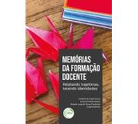 Memórias Da Formação Docente (ebook)