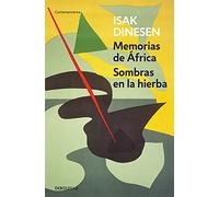 Memorias de África / Sombras en la hierba (Contemporánea)