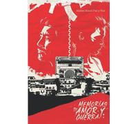 MEMORIAS DE AMOR Y DE GUERRA
