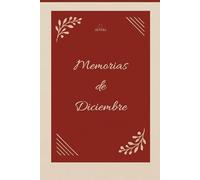Memorias de Diciembre: Scrapbook Navideño para Capturar y Conservar tus Recuerdos | Zentra: Un elegante álbum de Navidad para escribir, pegar fotos y ... invierno. (Colección Navidad 2025 | ZENTRA)