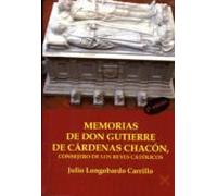 Memorias De Don Gutierre De Cardenas Chacon Consejero De Los Rey Es Ca