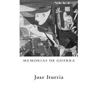 Memorias de Guerra: Volume 4 (Coleccion Bombardeo de Gernika)
