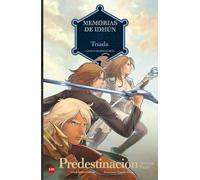 Memorias De Idhun: Triada. Predestinacion [3ª Parte] (comic)