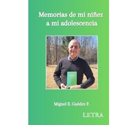 Memorias de mi niñez a mi adolescencia