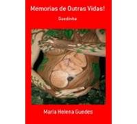 Memorias De Outras Vidas! (ebook)