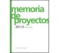 Memorias De Proyectos 2011-13 Studio Works