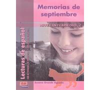 Memorias de septiembre (Lecturas de español para jóvenes y adult)