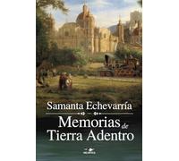 Memorias de Tierra Adentro