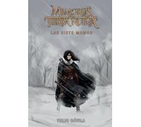 Memorias de Tierra Nueva/2: Las siete manos