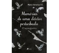 Memórias De Uma Detetive Perturbada (ebook)