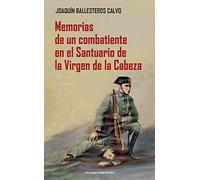 Memorias de un combatiente en el Santuario de la Virgen de la Cabeza (ONAGRO)