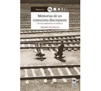 Memorias De Un Comunista Discrepante (ebook)