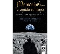 Memorias de un cronista vaticano (Novelas)