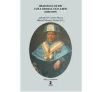 Memorias De Un Cura Liberal Exaltado (1800-1889)