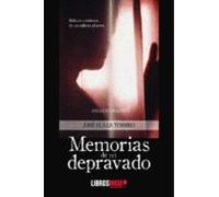 Memorias De Un Depravado