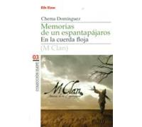 Memorias de un espantapájaros: M Clan en la cuerda floja: 3 (Elepé)