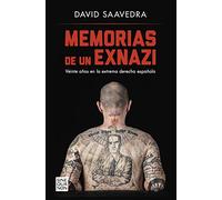 Memorias de un exnazi: Veinte años en la extrema derecha española (Sine Qua Non) (Edición en Español)