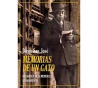 Memorias de un "gato", 1ª Edición (Biblioteca de la Memoria, Serie Menor): Itinerario de una vida apacible que pudo ser trágica (BIBLIOTECA MEMORIA SERIE MENOR)